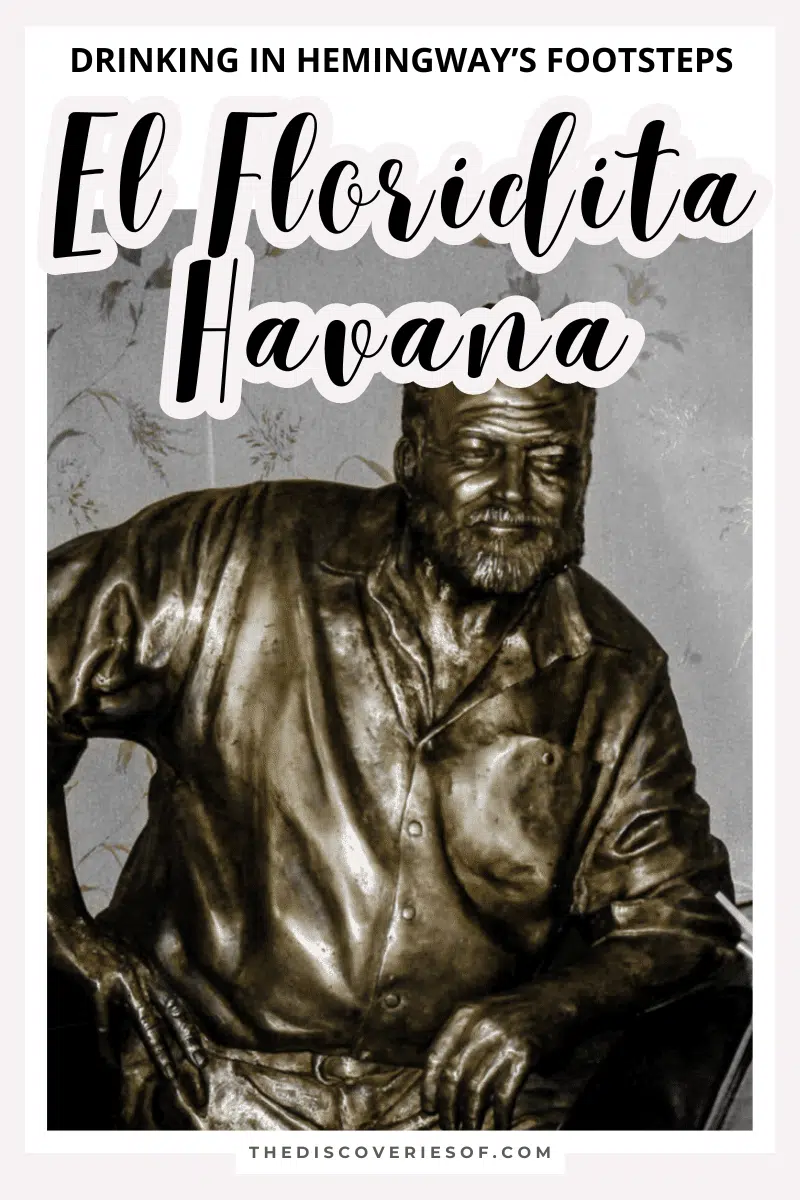 El Floridita Havana – Drinking in Hemingway’s Footsteps